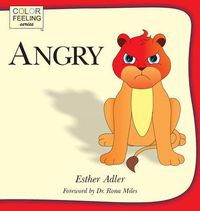 Cover image for Angry: Helping Children Cope With Anger