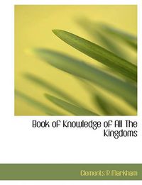 Cover image for Book of Knowledge of All the Kingdoms
