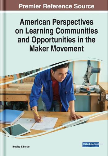 Cover image for American Perspectives on Learning Communities and Opportunities in the Maker Movement