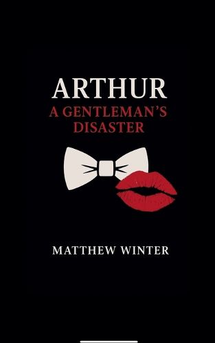 Cover image for Arthur A Gentleman's Disaster