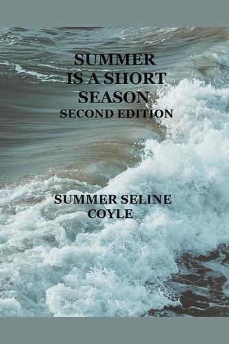 Cover image for Summer is a Short Season, Second Edition