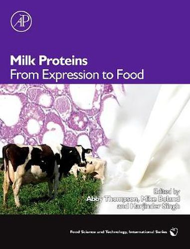 Cover image for Milk Proteins: From Expression to Food