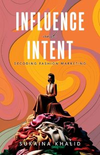 Cover image for Influence and Intent