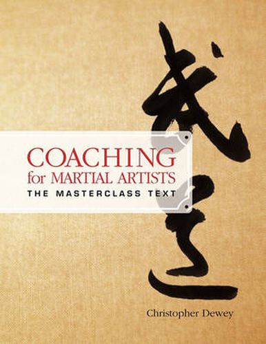 Cover image for Coaching for Martial Artists: The Masterclass Text