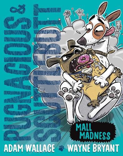 Cover image for Pugnacious and Scuttlebutt: Mall Madness!!!