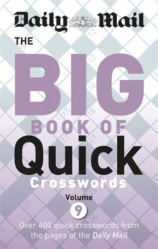 Cover image for Daily Mail Big Book of Quick Crosswords 9