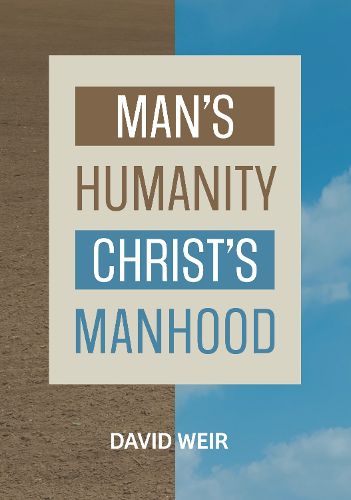 Cover image for Man'S Humanity Christ's Manhood
