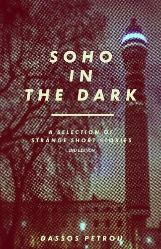 Cover image for Soho In The Dark - 2nd Edition
