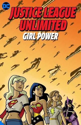 Cover image for Justice League Unlimited: Girl Power