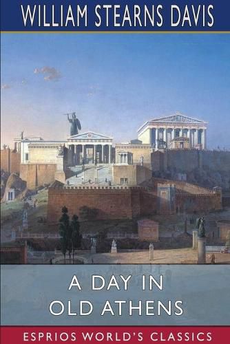 Cover image for A Day in Old Athens (Esprios Classics)