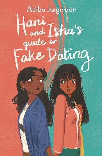 Cover image for Hani and Ishu's Guide to Fake Dating