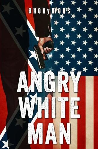 Cover image for Angry White Man