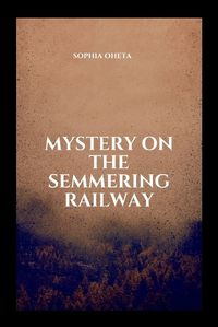 Cover image for Mystery on the Semmering Railway