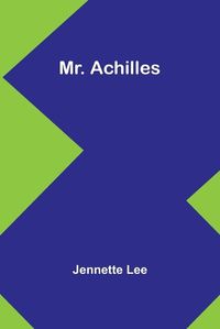 Cover image for Mr. Achilles