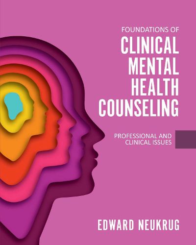 Cover image for Foundations of Clinical Mental Health Counseling