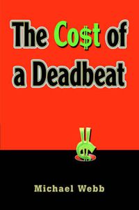 Cover image for The Cost of a Deadbeat