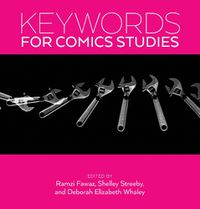 Cover image for Keywords for Comics Studies