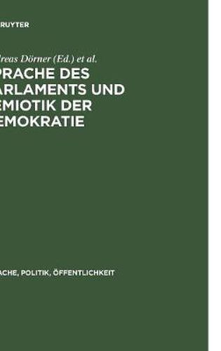 Sprache des Parlaments und Semiotik der Demokratie