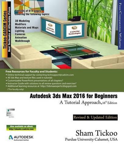 Cover image for Autodesk 3ds Max 2016 for Beginners: A Tutorial Approach