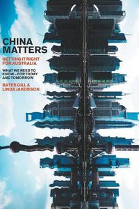 Cover image for China Matters: Getting It Right for Australia