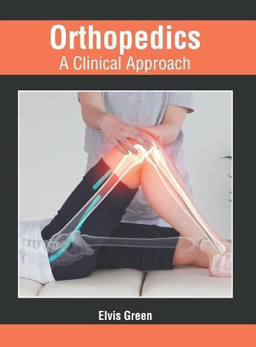 Cover image for Orthopedics: A Clinical Approach