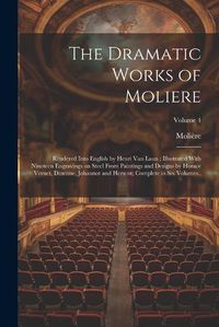 Cover image for The Dramatic Works of Moliere