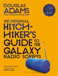 Cover image for The Original Hitchhiker's Guide to the Galaxy Radio Scripts