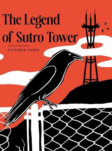 Cover image for The Legend of Sutro Tower