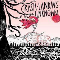 Cover image for Crash-Landing in the Unknown