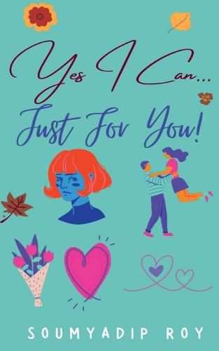 Cover image for Yes I Can...Just For You!