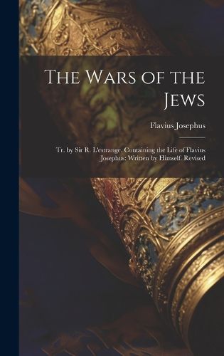 Cover image for The Wars of the Jews