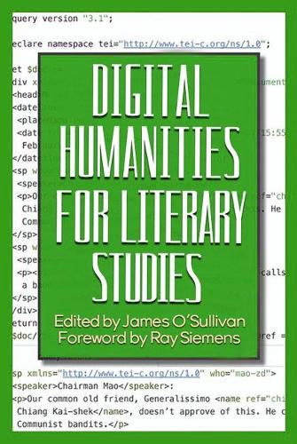 Digital Humanities for Literary Studies: Methods, Tools, and Practices