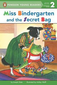 Cover image for Miss Bindergarten and the Secret Bag