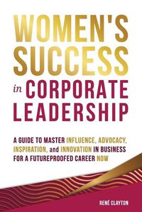 Cover image for Women's Success in Corporate Leadership