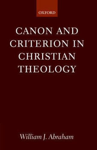 Cover image for Canon and Criterion in Christian Theology: From the Fathers to Feminism