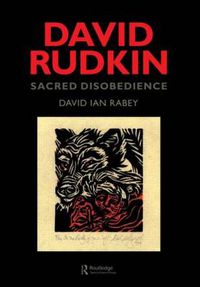 Cover image for David Rudkin: Sacred Disobedience: An Expository Study of his Drama 1959-1994