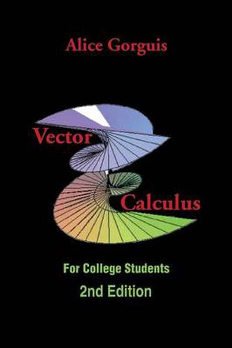 Cover image for Vector Calculus: For College Students