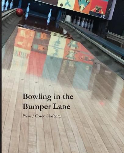 Cover image for Bowling in the Bumper Lane