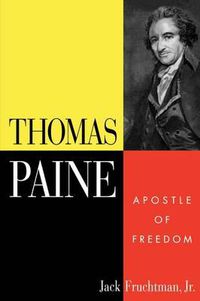 Cover image for Thomas Paine: Apostle of Freedom