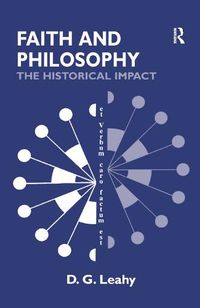 Cover image for Faith and Philosophy: The Historical Impact