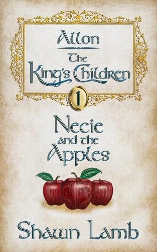 Cover image for Allon - The King's Children - Necie and the Apples