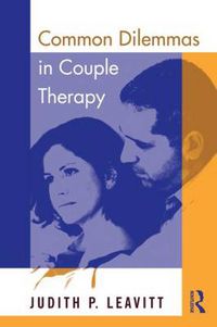 Cover image for Common Dilemmas in Couple Therapy