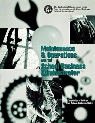 Cover image for Maintenance & Operations and the School Business Administrator