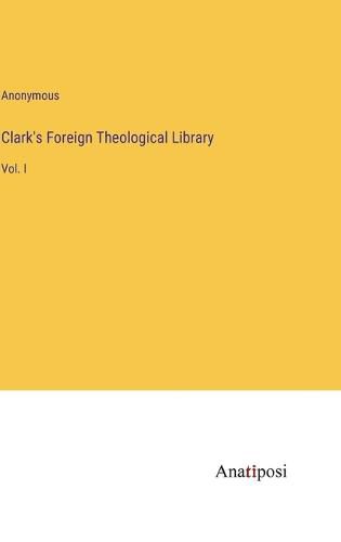 Cover image for Clark's Foreign Theological Library