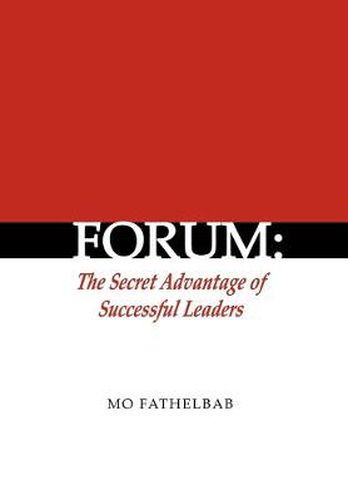 Cover image for Forum: the Secret Advantage of Successful Leaders