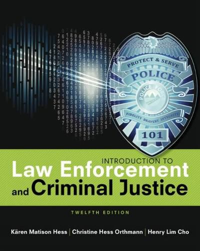 Introduction to Law Enforcement and Criminal Justice