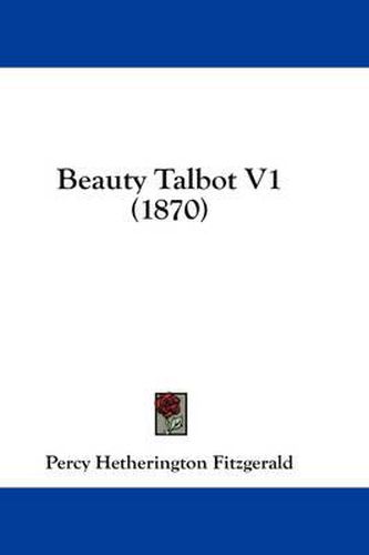 Cover image for Beauty Talbot V1 (1870)