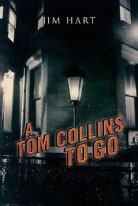 Cover image for A Tom Collins To Go