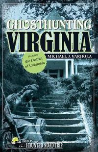 Cover image for Ghosthunting Virginia