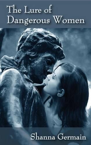 Cover image for The Lure of Dangerous Women